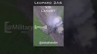 Leopard-2A6 Hit by Lancet Kamikaze Drone #tank #war #shorts