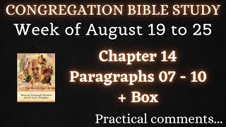 CONGREGATION BIBLE STUDY ✅ Week of August 19 to 25 ♡ Practical Comments