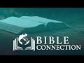 BIBLE CONNECTION  | October 12, 2021