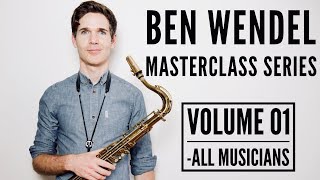 Ben Wendel Masterclass Series // Volume One // All Musicians