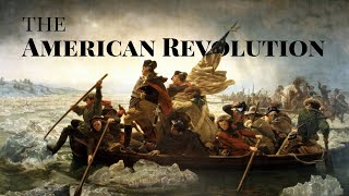 (OUTDATED) The American Revolutionary War