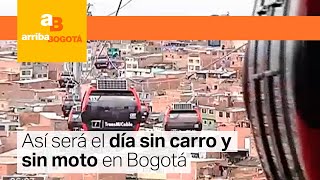 Bogotá, Chía y Mosquera se preparan para el día sin carro y sin moto | CityTv