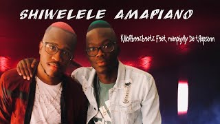 Killorbeezbeatz - Shiwelele Amapiano (Feat. Manphylly Da Trapsonn)