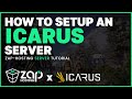 How to setup an ICARUS Server | WORKING 2025