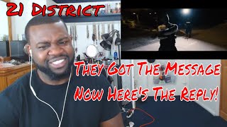 21 District - The Reply | Reaction