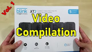 Blink XT2 Outdoor/Indoor Smart Security Camera Compilation Vol. 1 👀👮‍♂️📹 @JamesBondJB007 @amazon