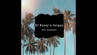 DJ MONEY × PARGOY