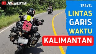 Lintas GARIS WAKTU Kalimantan - Keliling Indonesia Season 1/52