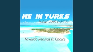 We in Turks - Turks and Caicos