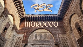 Travel Vlog Morocco - Part 2 of 3 Exploring Fez (Fes)