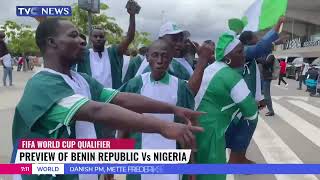 Fifa World Cup Qualifier:  Super Eagles Set to Face Benin Republic Cheetahs