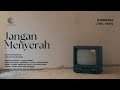 Sunswara - Jangan Menyerah (Official Lyric Video)