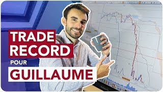 TRADE RECORD pour GUILLAUME - 115 points en 20 MINUTES