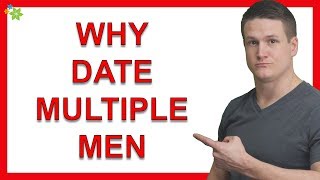 Abundance Dating: Why You Need to Date Multiple Men (And How to Do It)