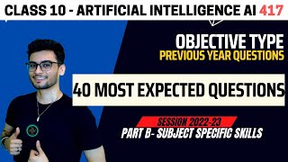 Class 10: 40 EXPECTED QUESTIONS for Boards 2024 (Part-1)|Artificial Intelligence 417 | CBSE | Aakash