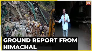 Watch This Ground Report From Himachal Pradesh: Devastation & Destruction In Shimla & Uttarakhand