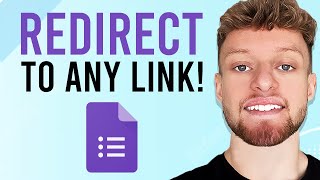 How To Create a Google Form Redirect (Redirect To Any Link)