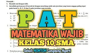 (Full) SOAL UJIAN KENAIKAN KELAS 10 MATEMATIKA WAJIB