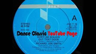 Richard Jon Smith - Don't Go Walkin' Out That Door (Extended Mix)