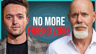 The Best Dating Advice 90% Of Men IGNORE - Dr. Robert Glover x Colin Campbell