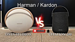 Harman / Kardon Onyx Studio 8 vs Citation 200 - Extreme close battle🔥