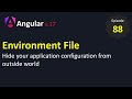 #Angular 17 - Episode - 88 | Environment Configuration | environment.ts