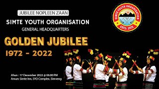 SYO GHQ Golden Jubilee (1972-2022) - Jubilee Nopleen Zaan | LIVE from Simte Inn Simveng