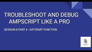 AMPScript Enablement | Session 8 Part 4