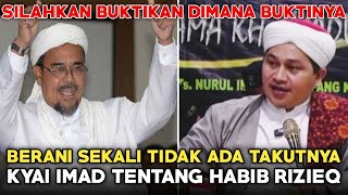 MENGEJUTKAN KYAI IMAD TANTANG HABIB RIZIEQ UNTUK DEBAT NASAB