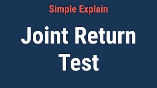 What is the Joint Return Test?