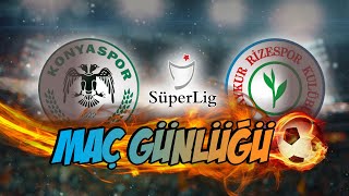 Konyaspor 1-2 Rizespor (Maç Günlüğü)