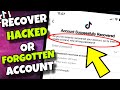 (EASY) HOW TO: Recover Hacked/Forgotten TikTok Account WITHOUT Anything: Proof