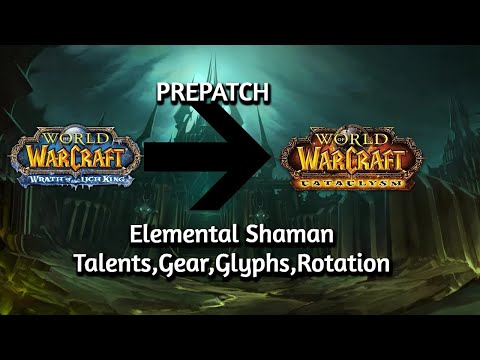 EVERYTHING you NEED to know for Elemental Shaman in the pre-patch! #wow #cata