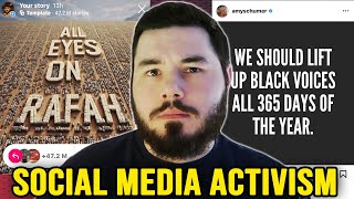 The Problems with Influencers and VIRAL Social Media Activism (BLM and Rafah)