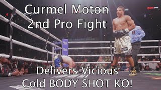 Curmel Moton - 2nd Pro Fight 