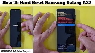 How To Hard Reset Samsung Galaxy A22 idq1009.official