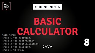 Basic Calculator | Java | Coding Ninja