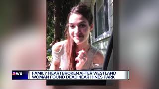 Family speaks after young woman is found murdered in Westland