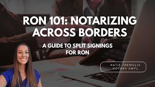 RON 101: How to Notarize When Signers Are in Different States or Countries