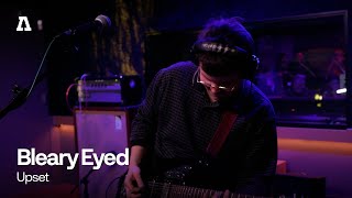 Bleary Eyed - Upset | Audiotree Live