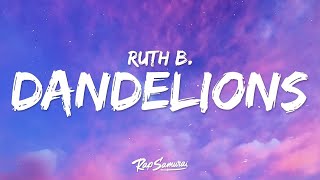Ruth B. - Dandelions (Lyrics) [1 Hour Version]