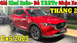 ✅Khuyến Mại Đầu Xuân Mazda Cx5 2025 Mới, Bỏ 722Tr Nhận xe | Giá Lăn bánh Mazda Cx5 Mới | Topcarvn