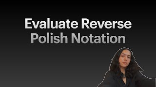 Stacks-3 | Evaluate Reverse Polish Notation #stacks