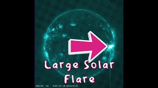 Near X-Flare just now! M 9.5 Strong Solar Flare. Tuesday 4/30/2024