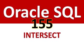SQL for Beginners 155 SET OPERATOR INTERSECT