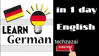 How To Learn German In One Day|Do You want to  Learn German In English