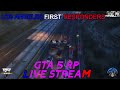 GTA 5 PS4 LIVE RP - Los Angeles First Responders Cops Vs Civs