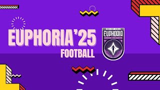 Euphoria Field Football Tournament - Day 13