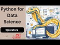 CH: 3 - Python for Data Science - Operators  #datascience