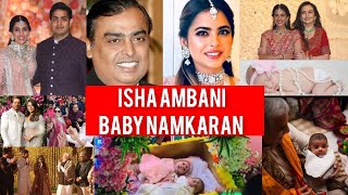 Isha Ambani Babies Namkaran ceremony and grand welcome | Isha Ambani Twin Babies News Name and Photo